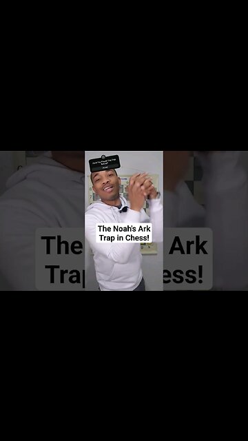 The Noah's Ark Trap in Chess!