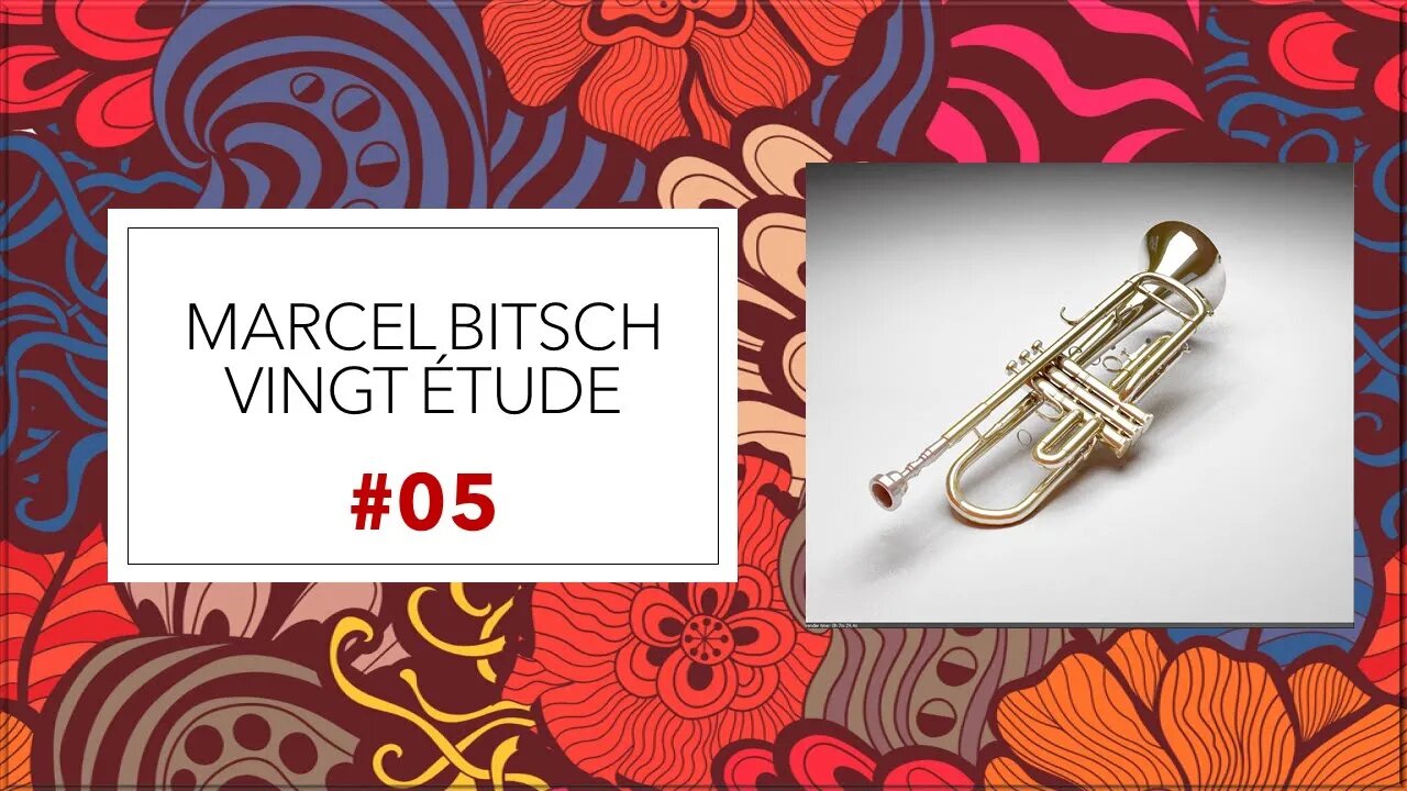 🎺🎺🎺 [TRUMPET ETUDE] Marcel Bitsch Vingt Étude #5