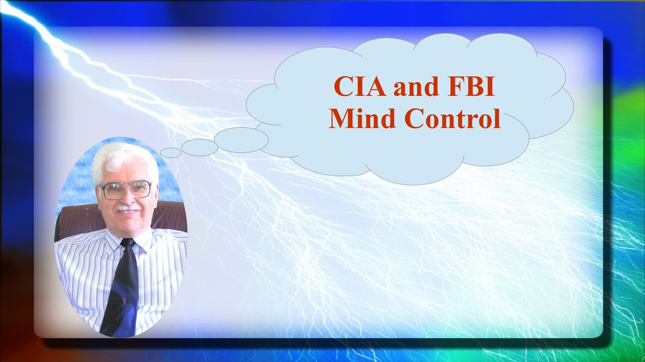 2022-05-23 CIA and FBI Mind Control