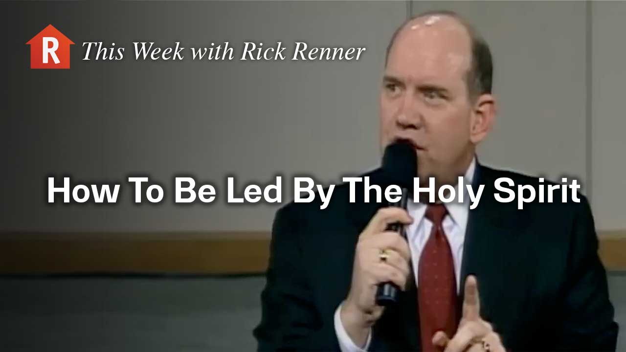 How To Be Led by the Holy Spirit