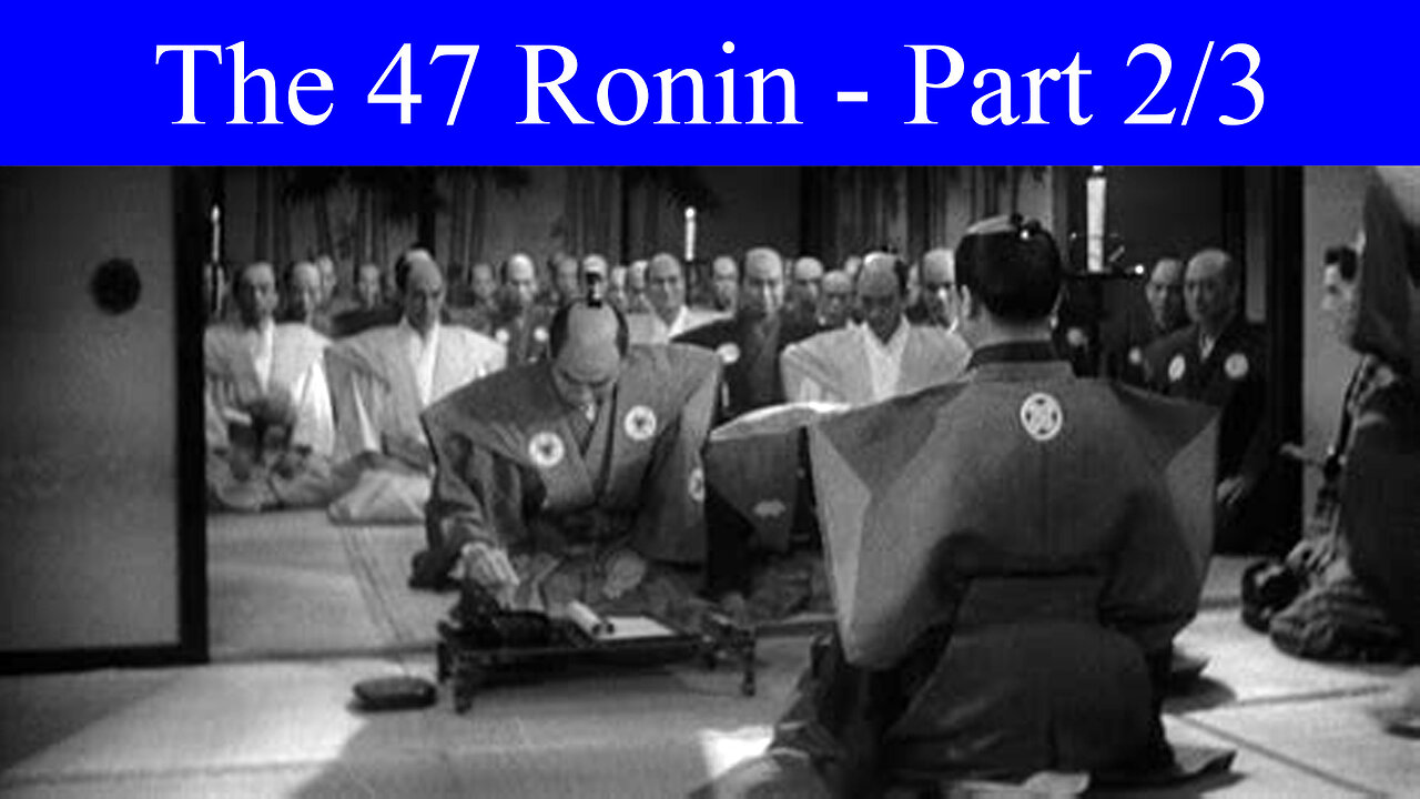 The 47 Ronin 元禄 忠臣蔵 Part 2/3 Japanese Samurai Movie 1941 - True Story