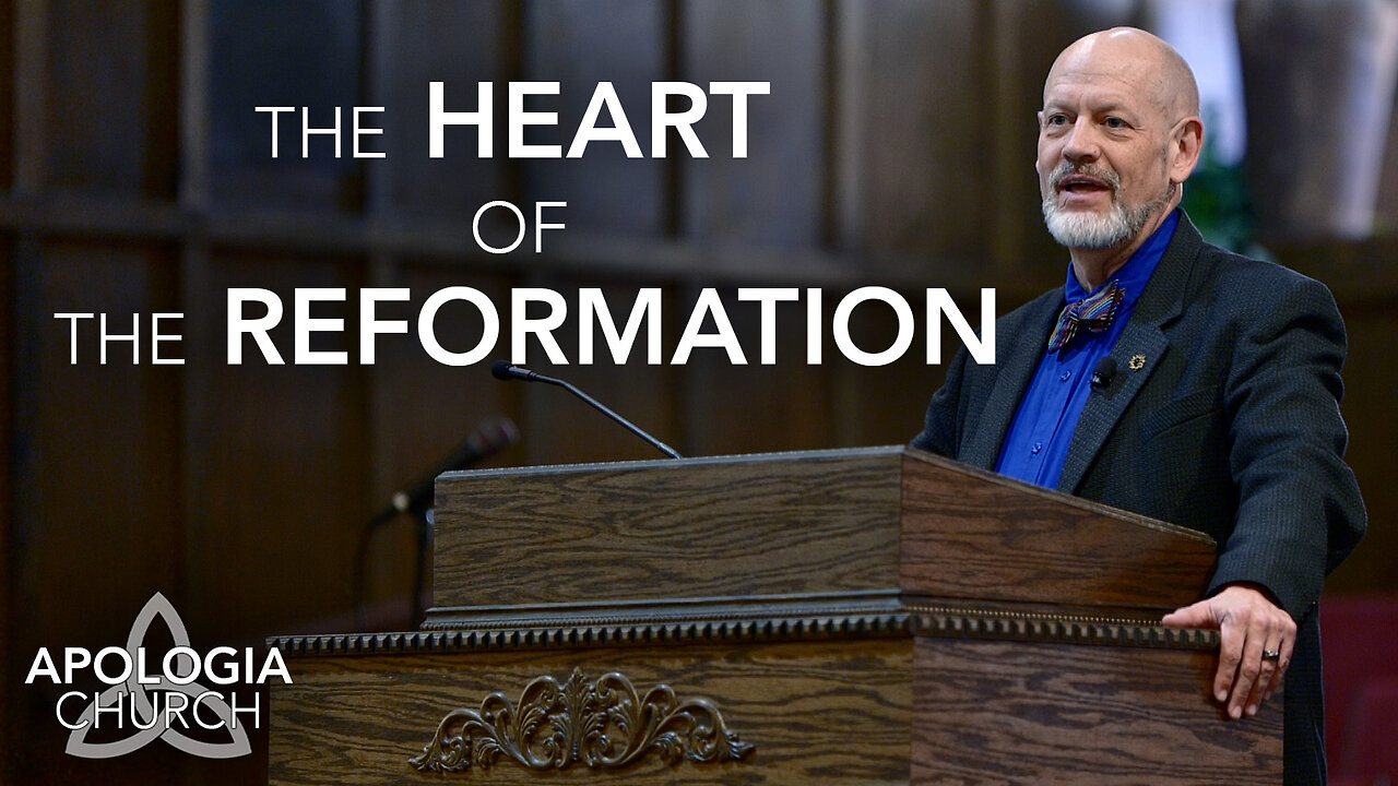 The Heart of the Reformation