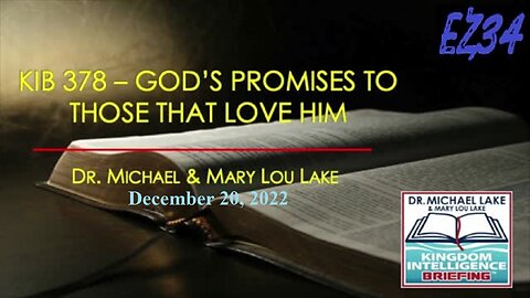 KIB 378 – God’s Promises to Those that Love Him__Michael Lake