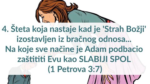 ZA MUŠKARCE 4. Šteta koja nastaje kad je 'Strah Božji' izostavljen iz bračnog odnosa...