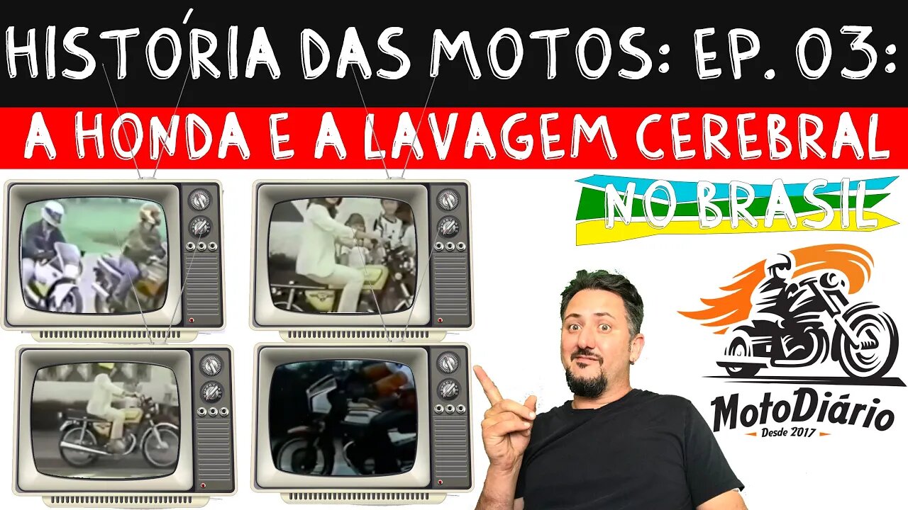 HISTÓRIA DAS MOTOS EP.03: A HONDA e a LAVAGEM CEREBRAL. 10 comerciais que marcaram história