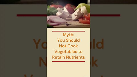 You Should Always Cook Vegetables to Retain Nutrients #health #fitness #nutrition #food