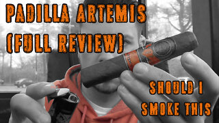 Padilla Artemis (Full Review) - Should I Smoke This