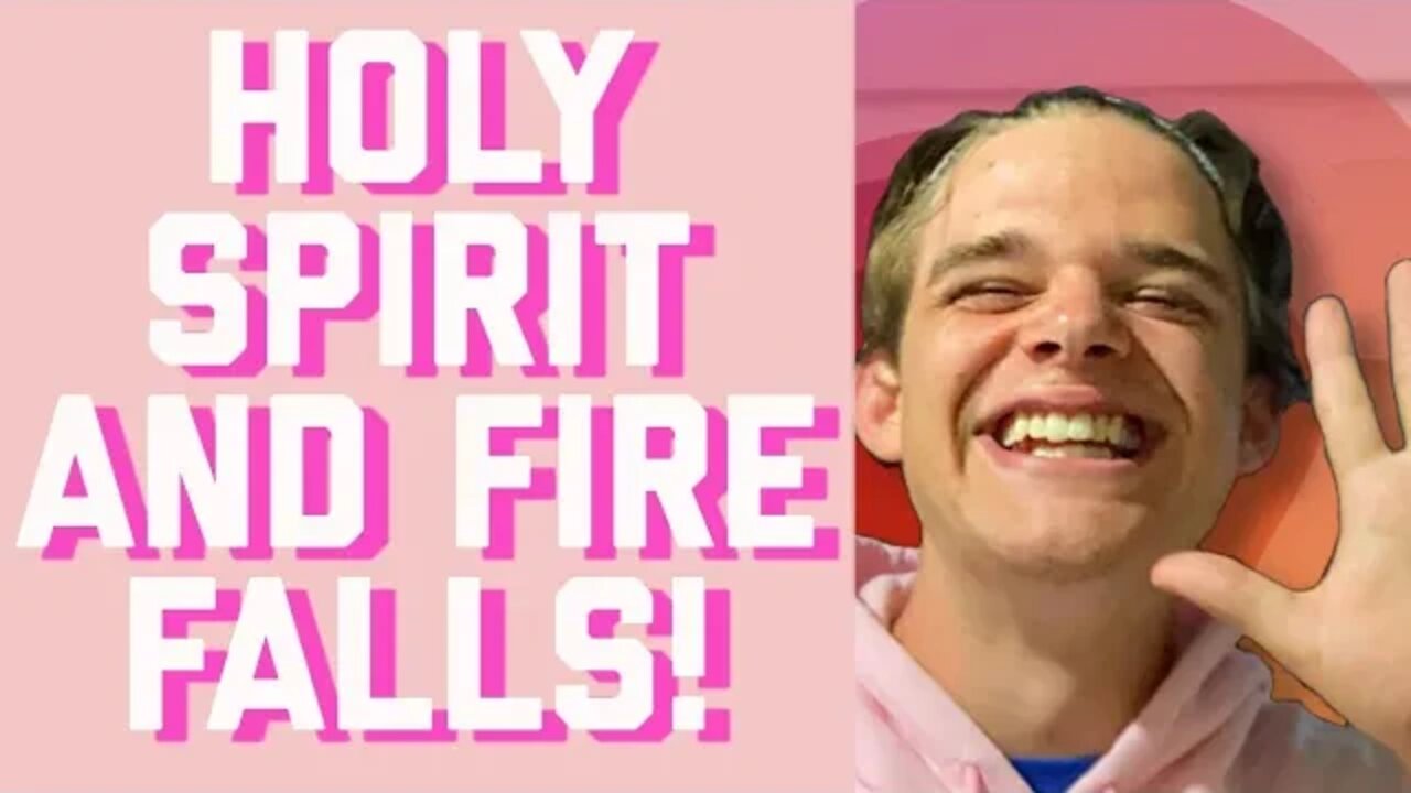SUNDAY NIGHT LIVE WORSHIP AND THE HOLY SPIRIT FIRE FALLS