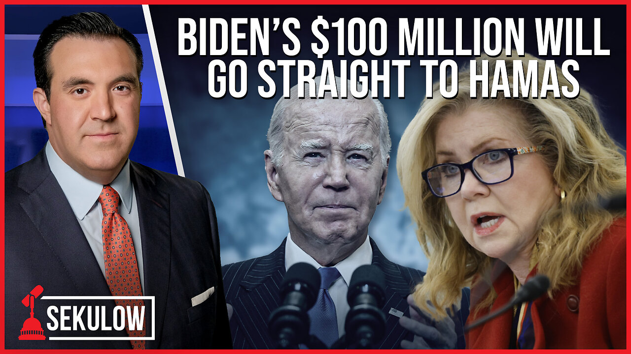 Sen. Blackburn LIVE on Sekulow: Biden’s $100 Million Will Go Straight to Hamas