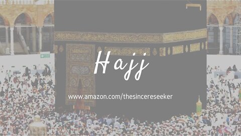 Pilgrimage to Hajj