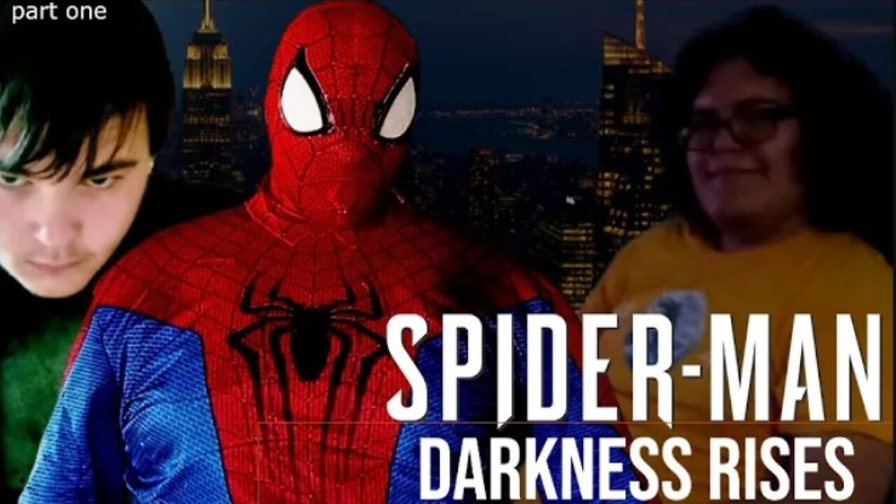 Spider-Man: Darkness Rises (Part One)