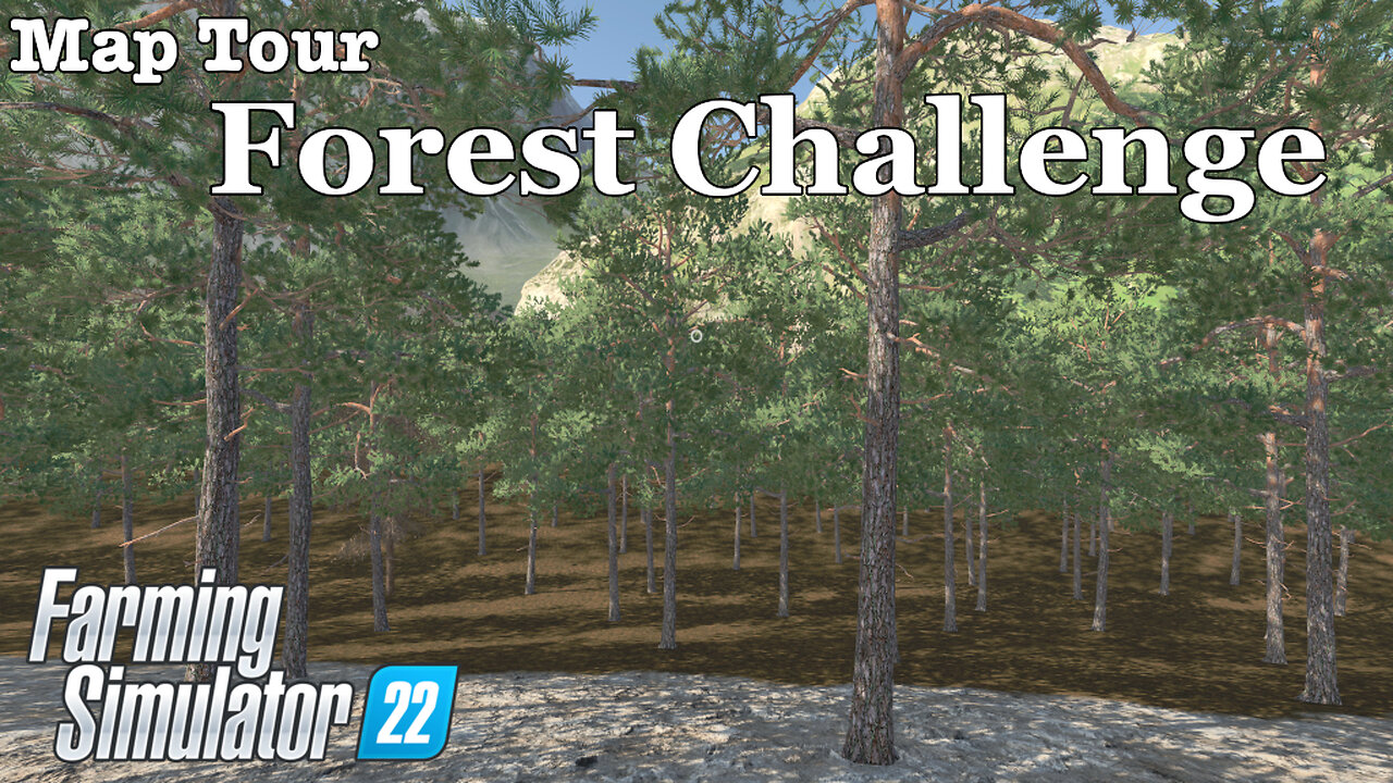 Map Tour | Forest Challenge | Farming Simulator 22