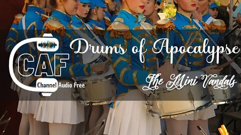 CAFree – Drums of Apocalypse – The Mini Vandals