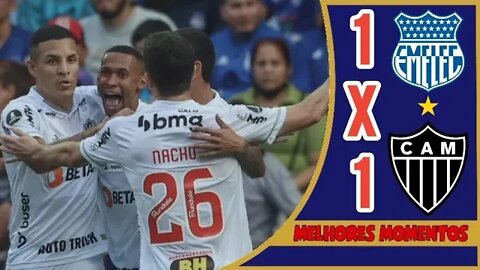 Emelec 1 x 1 Atlético-MG | Melhores Momentos 28/06/2022