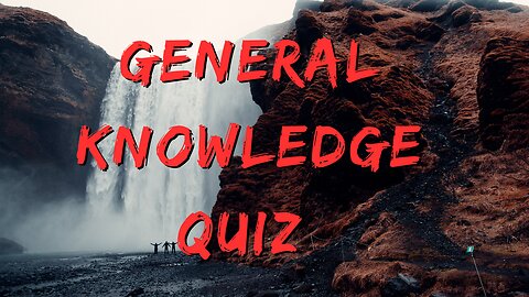 General knowledge quiz