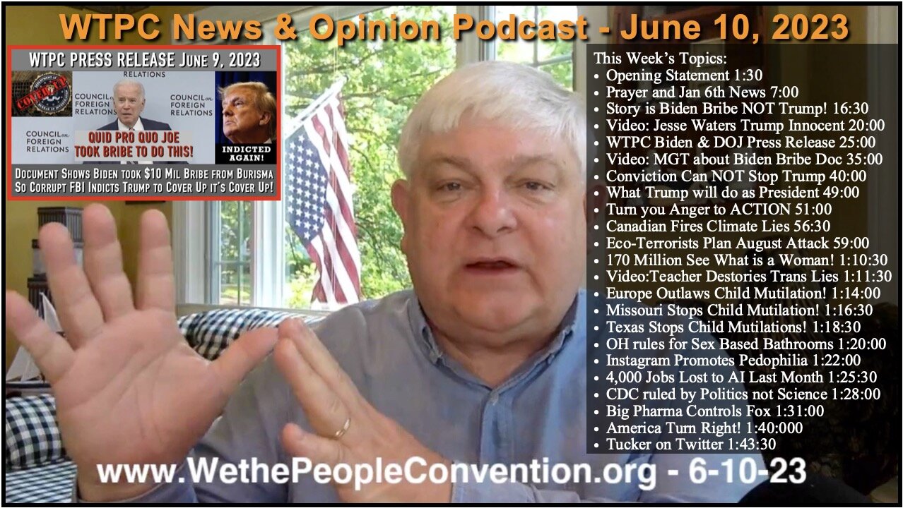 We the People Convention News & Opinion Podcast 6-10-23