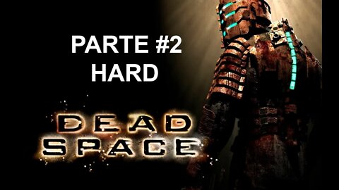 Dead Space - [Parte 2] - Dificuldade Hard - PT-BR - 60 Fps - 1440p