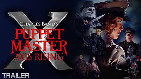 PUPPET MASTER X: AXIS RISING - OFFICIAL TRAILER - 2012