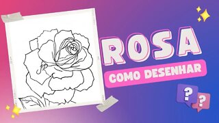 Como Desenhar uma ROSA passo a passo