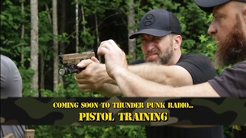 Pistol Training Coming Soon to Thunder Punk Radio