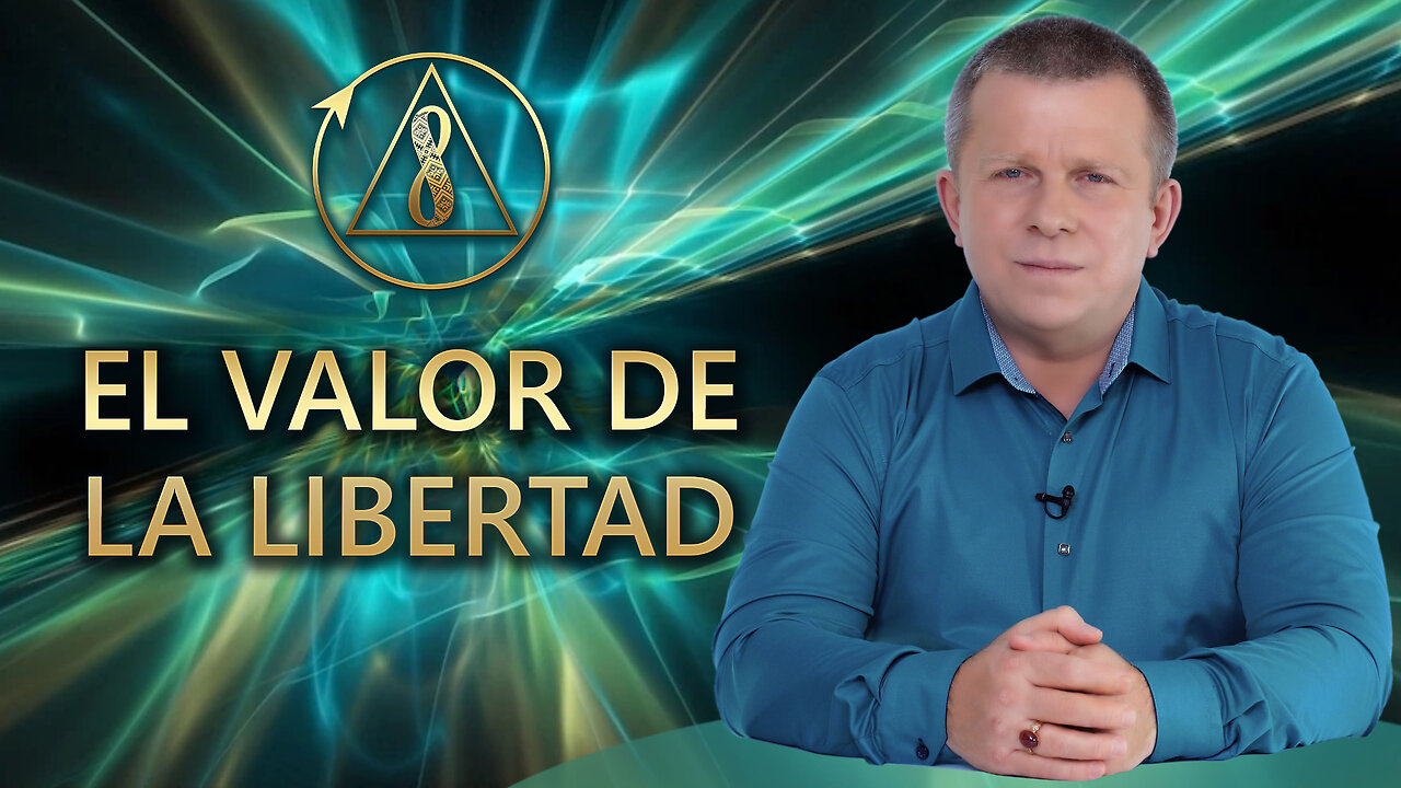 EL VALOR DE LA LIBERTAD