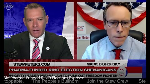 Big Pharma-Funded RINO Elections Exposed - 7-27-22