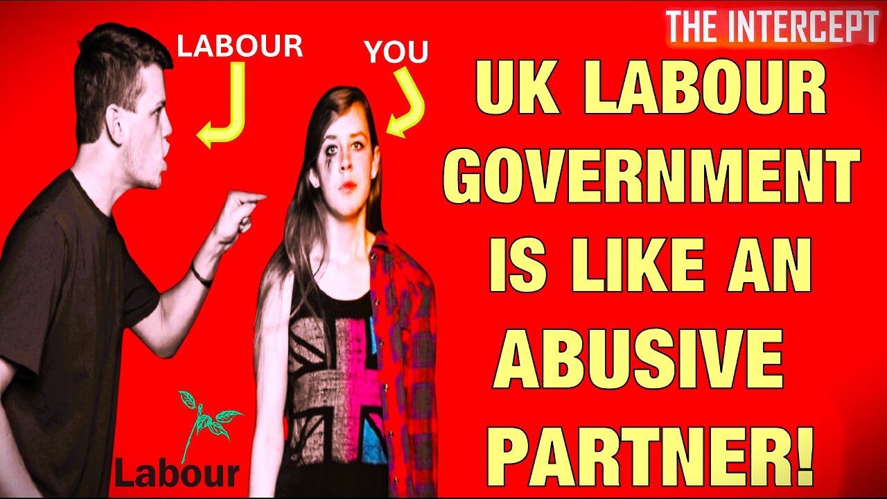 LABOUR, THE ABUSIVE PARTNER | THE INTERCEPT