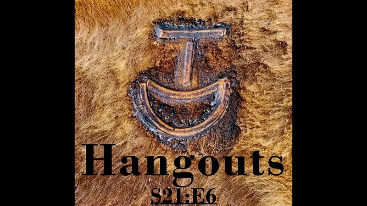 Wildlife & Ranching - Part 2 (Hashknife Hangouts - S21:E6)