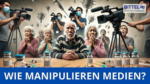 Wie Medien manipulieren