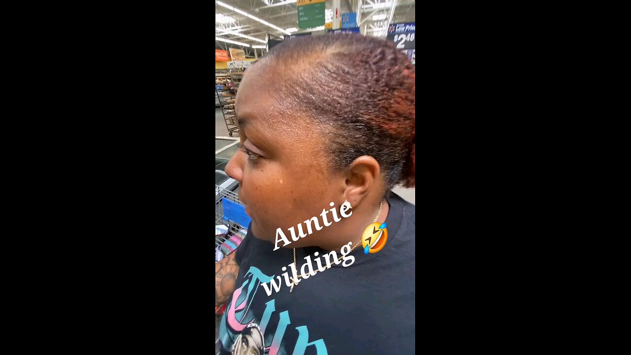 Auntie wilding 😭