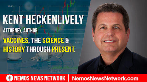 Kent Heckenlively & Dustin Nemos discussing Vaccines, The Science & History Through Present.