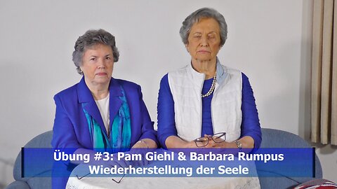 Übung #3: Wiederherstellung der Seele (März 2021)