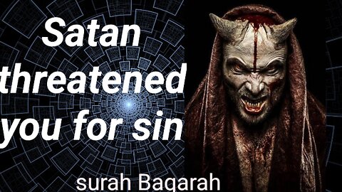 Satan threaten you for sin