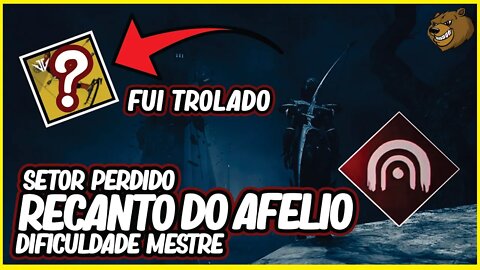 DESTINY 2 │ RECANTO DO AFÉLIO MESTRE SEM MORRER JOGO ME TROLOU NAO GANHEI NADA