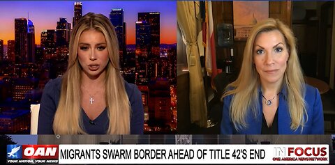 IN FOCUS: Rep. Beth Van Duyne (R-TX) on Biden’s Border Debacle & Expiration of Title 42