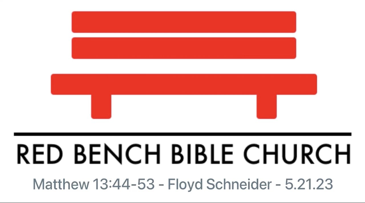 Matthew 13:44-53 - The Kingdom of God is THE Joy - 5.21.23