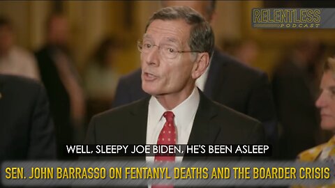 Sen. John Barrasso on fentanyl deaths and the boarder crisis