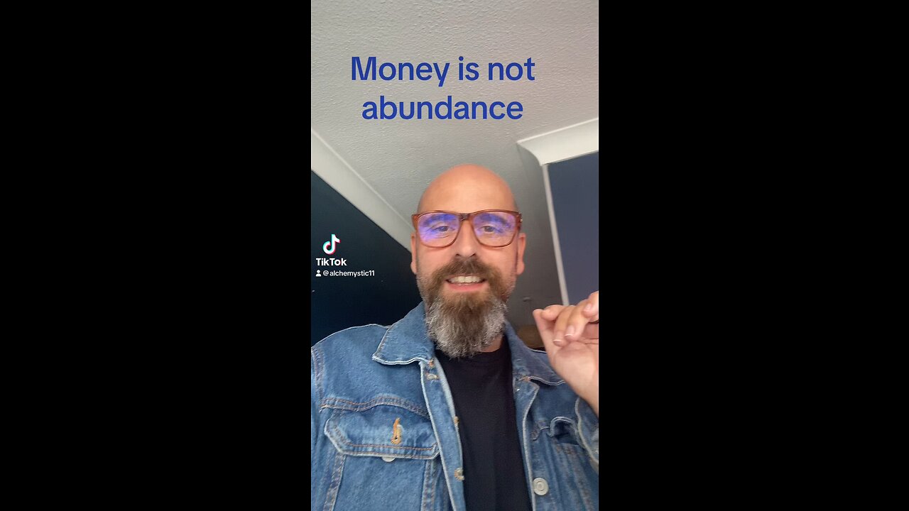 Money is not abundance