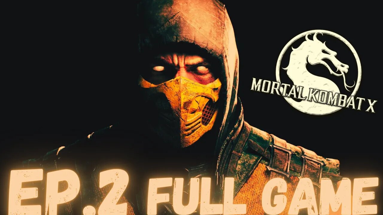 MORTAL KOMBAT X Gameplay Walkthrough EP.2- Old Wounds FULL GAME