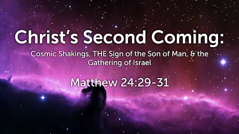 Sep. 19th, 2021 - Sunday AM Service - Christ's Second Coming (Matt. 24:29-31)