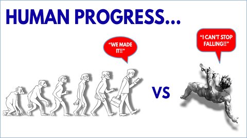 Human Progress...A Different View