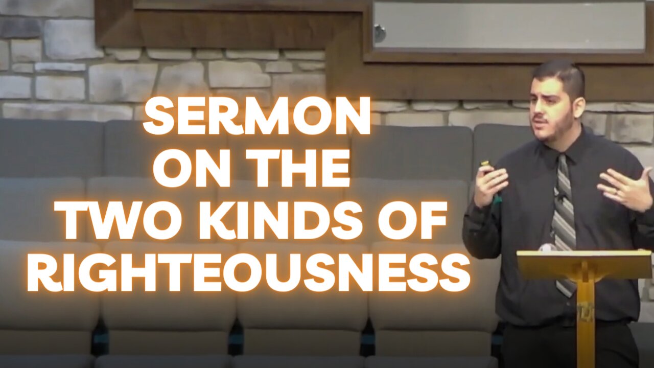 Sermon: The Two Kinds of Righteousness