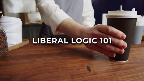 Liberal Logic 101 - INFOWARS War Room