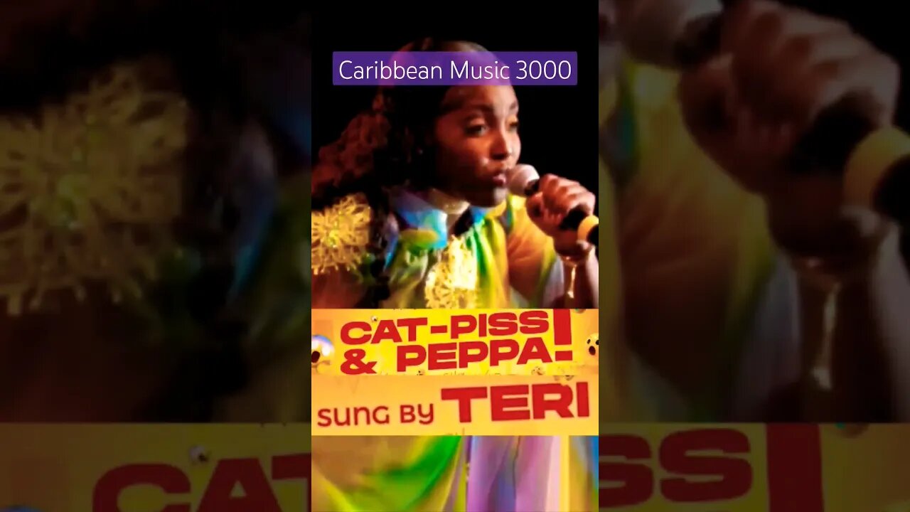 Teri - Cat-piss And Peppa #top10 #Calypso #caribbeanmusic #Teri #CatPissAndPeppa #viral #shorts #fyp