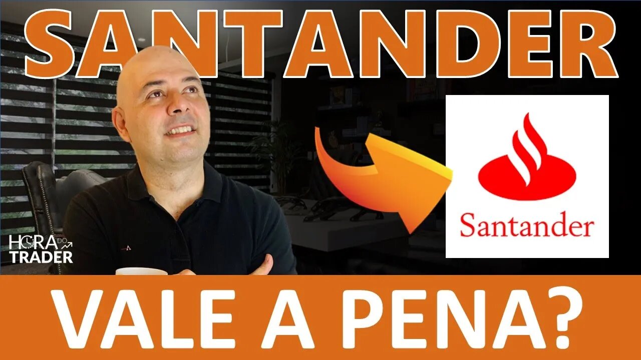 🔵 DIVIDENDOS: AINDA VALE A PENA INVESTIR EM BANCO SANTANDER (SANB4)? COMPRO OU VENDO SANTANDER?