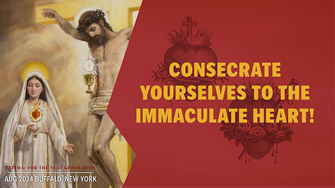 Consecration to the Immaculate Heart of Mary