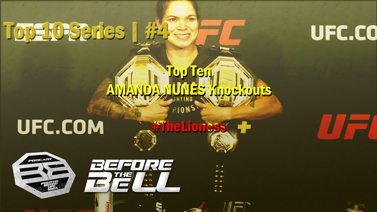 THE BEST AMANDA NUNES Knockouts | TOP TEN SERIES | #4