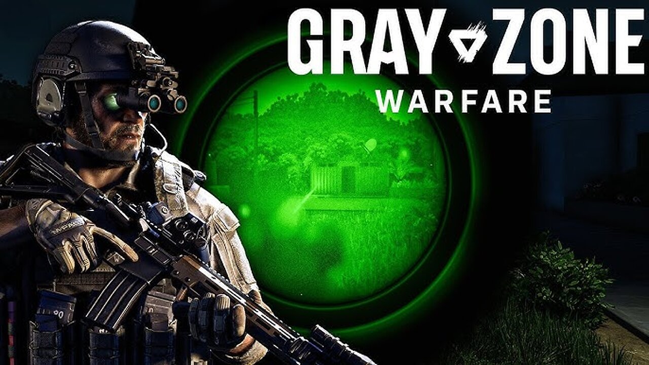 Gray Zone Warfare Night Ops update! Lets Gooo!!!!!!