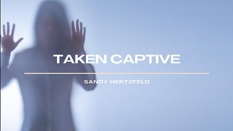 Taken Captive/Back To The Basics Pt.14