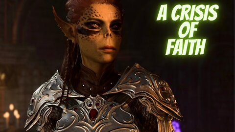 “Your queen is lying to you.” Lae’zel’s Crisis of Faith - Baldur’s Gate 3